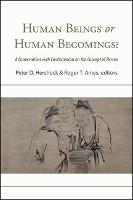 Human Beings or Human Becomings?