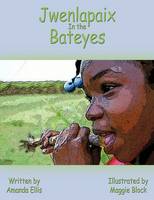 Jwenlapaix In the Bateyes