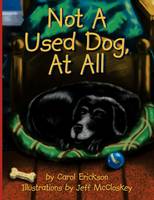 Not A Used Dog, At All