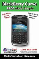 BlackBerry(r) Curve(tm) 8900 Made Simple