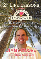 21 Life Lessons From Livin' La Vida Low-Carb
