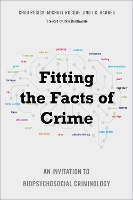 Fitting the Facts of Crime