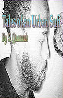 Tales Of An Urban Sufi