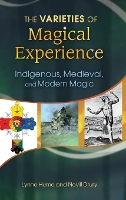 The Varieties of Magical Experience