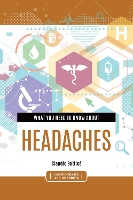 What You Need to Know about Headaches