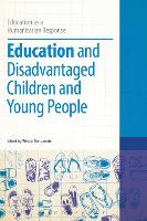 Education and Disadvantaged Children and Young People