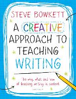 A Creative Approach to Teaching Writing