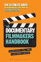 The Documentary Filmmakers Handbook