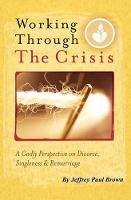 Working Through The Crisis