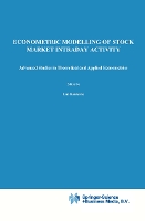 Econometric Modelling of Stock Market Intraday Activity