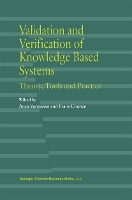 Validation and Verification of Knowledge Based Systems