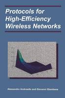 Protocols for High-Efficiency Wireless Networks
