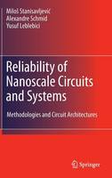 Reliability of Nanoscale Circuits and Systems