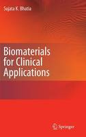 Biomaterials for Clinical Applications
