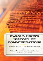 Harold Innis's History of Communications
