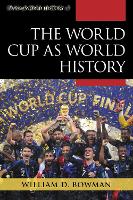 The World Cup as World History