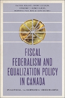 Fiscal Federalism and Equalization Policy in Canada