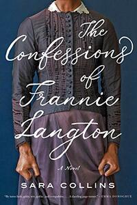 The Confessions of Frannie Langton: A Novel