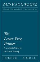 The Letter-Press Printer