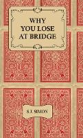 Why You Lose at Bridge