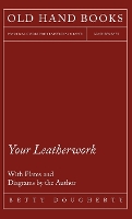 Your Leatherwork - Leather Craft and Design