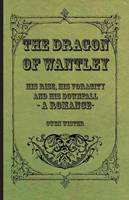 The Dragon Of Wantley - His Tale