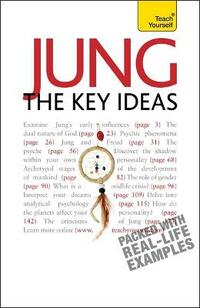 Jung- The Key Ideas: Teach Yourself