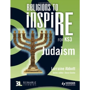 Religions to InspiRE for KS3: Judaism Pupil's Book