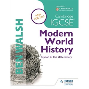 Cambridge IGCSE Modern World History (History In Focus)