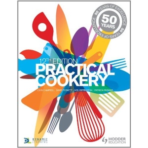 Practical Cookery: For NVQ and Apprenticeships