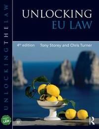 Unlocking EU Law (Unlocking the Law)