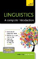 Linguistics: A Complete Introduction: Teach Yourself