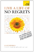 Live a Life of No Regrets