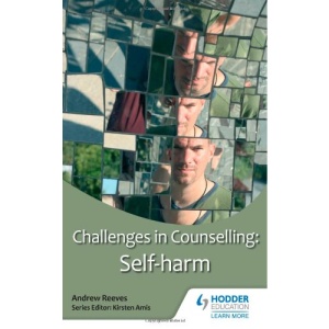 Challenges in Counselling: Self-Harm
