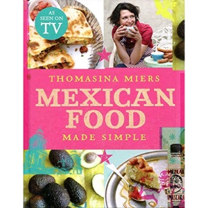 Mexican Food Made Simple