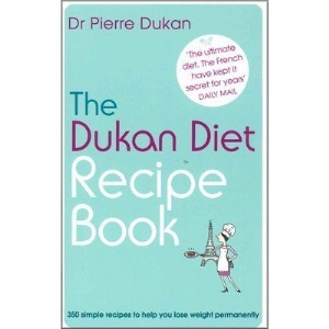 The Dukan Diet Recipe Book By Dr Pierre Dukan