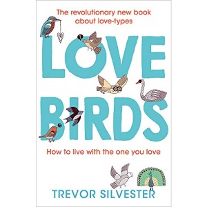 Lovebirds: How to live with the one you love