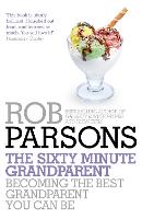 The Sixty Minute Grandparent