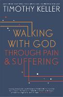 Walking with God through Pain and Suffering