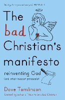 The Bad Christian's Manifesto