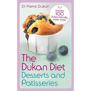 The Dukan Diet Desserts and Patisseries