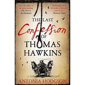 The Last Confession of Thomas Hawkins: Thomas Hawkins Book 2