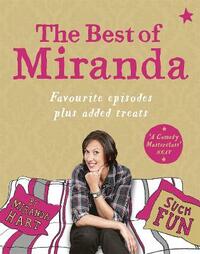The Best of Miranda: Favourite episodes plus added treats – such fun!