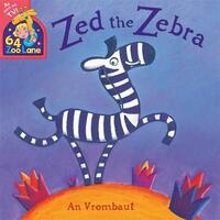 Zed the Zebra (64 Zoo Lane)