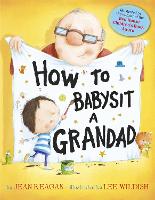 How to Babysit a Grandad