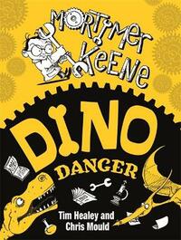 Dino Danger (Mortimer Keene)