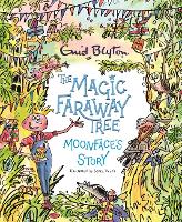 The Magic Faraway Tree: Moonface's Story