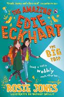 The Amazing Edie Eckhart: The Big Trip