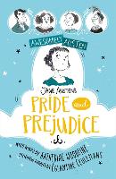 Awesomely Austen - Illustrated and Retold: Jane Austen's Pride and Prejudice