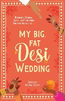 My Big, Fat Desi Wedding